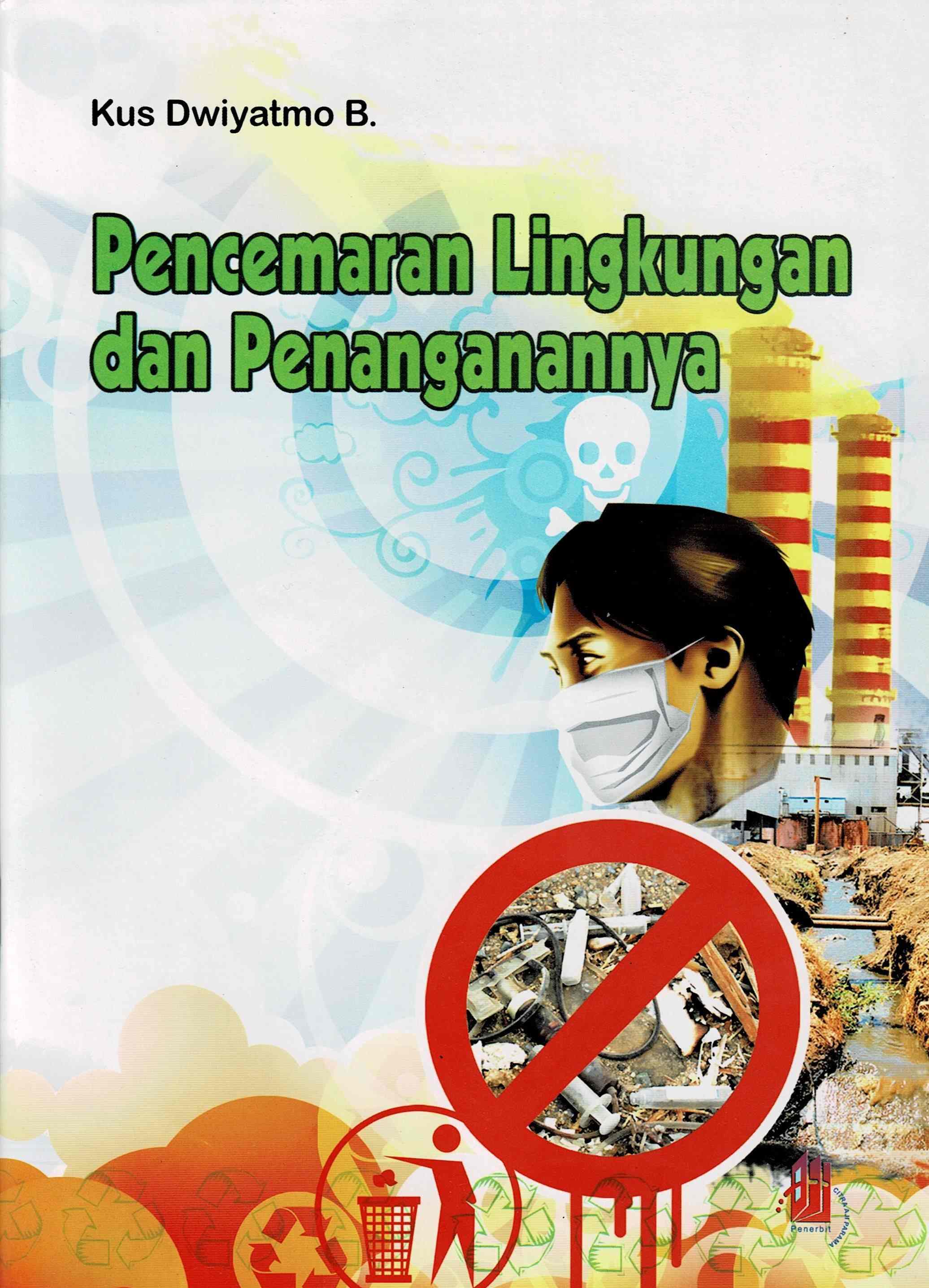 Pencemaran Lingkungan dan Penanganannya