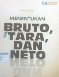 Menentukan Bruto, Tara, Dan Neto