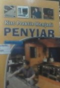 Kiat Praktis Menjadi Penyiar