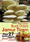 Kiat Sukses Budi Daya Jamur Tiram