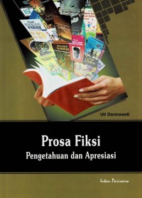 Prosa Fiksi Pengetahuan dan Apresiasi