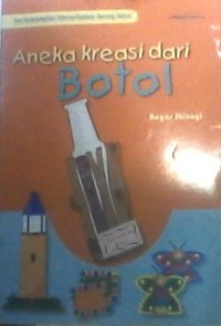 Aneka Kreasi dari Botol