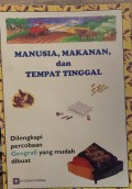 Manusia, Makanan dan Tempat Tinggal