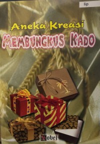 Aneka Kreasi Membungkus Kado