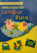 Aneka Kreasi dari Lembar Busa